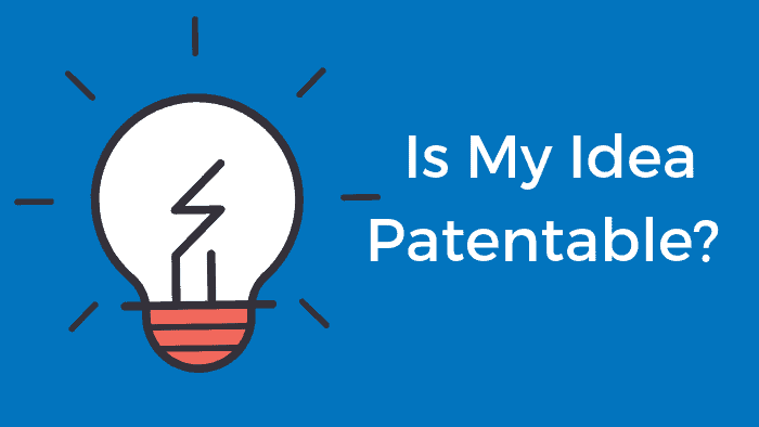 How to Patent an Idea